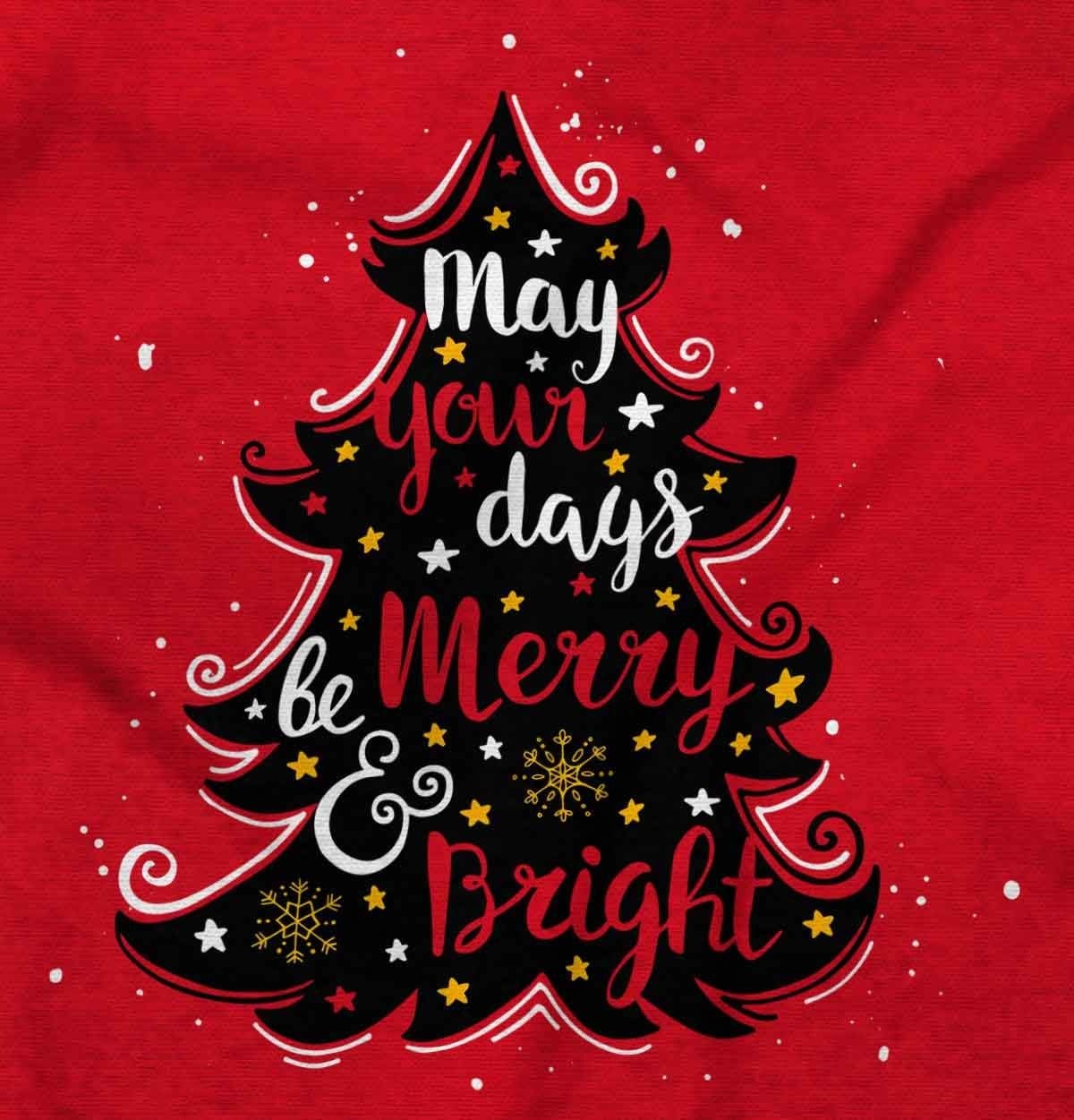 image:imageXmas May Your Days Be Merry Bright Womens Long Sleeve T ShirtRed