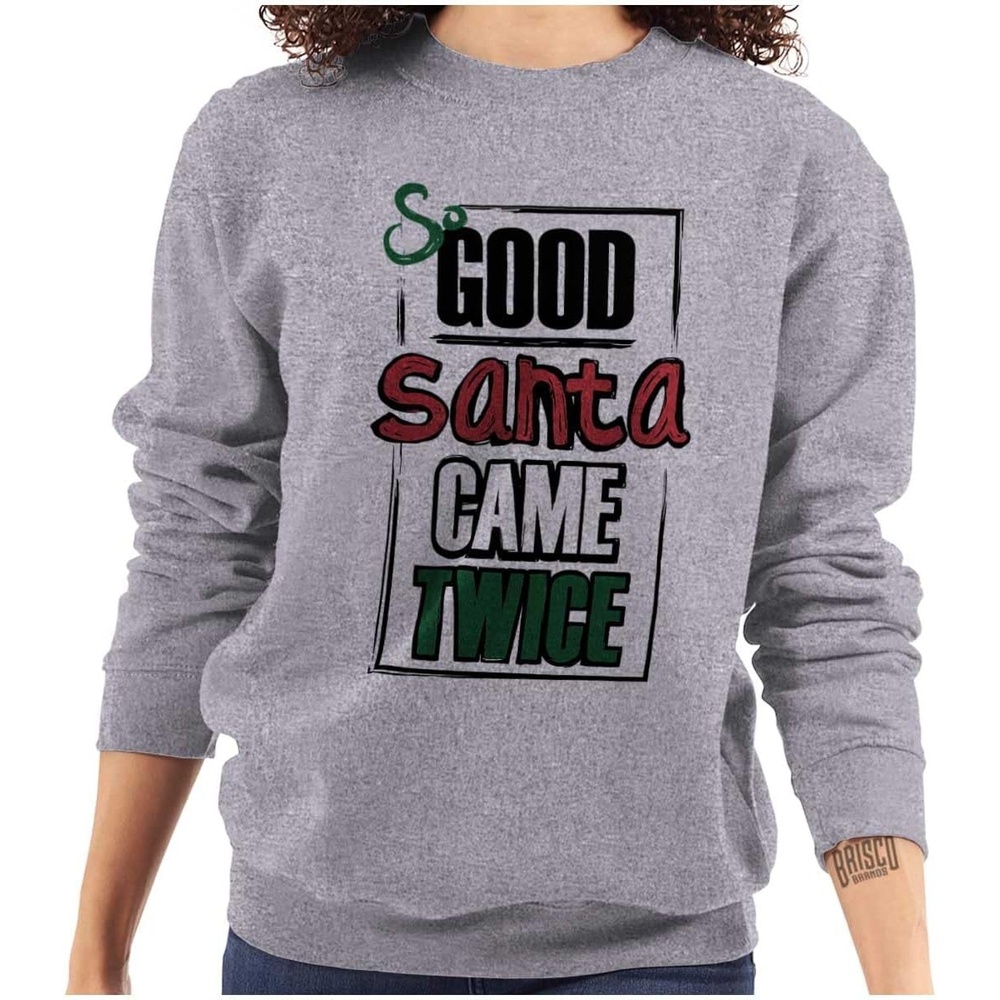 image:imageBrisco Brands Christmas So Good Santa Came Twice Women Crewneck SweatshirtSport Grey