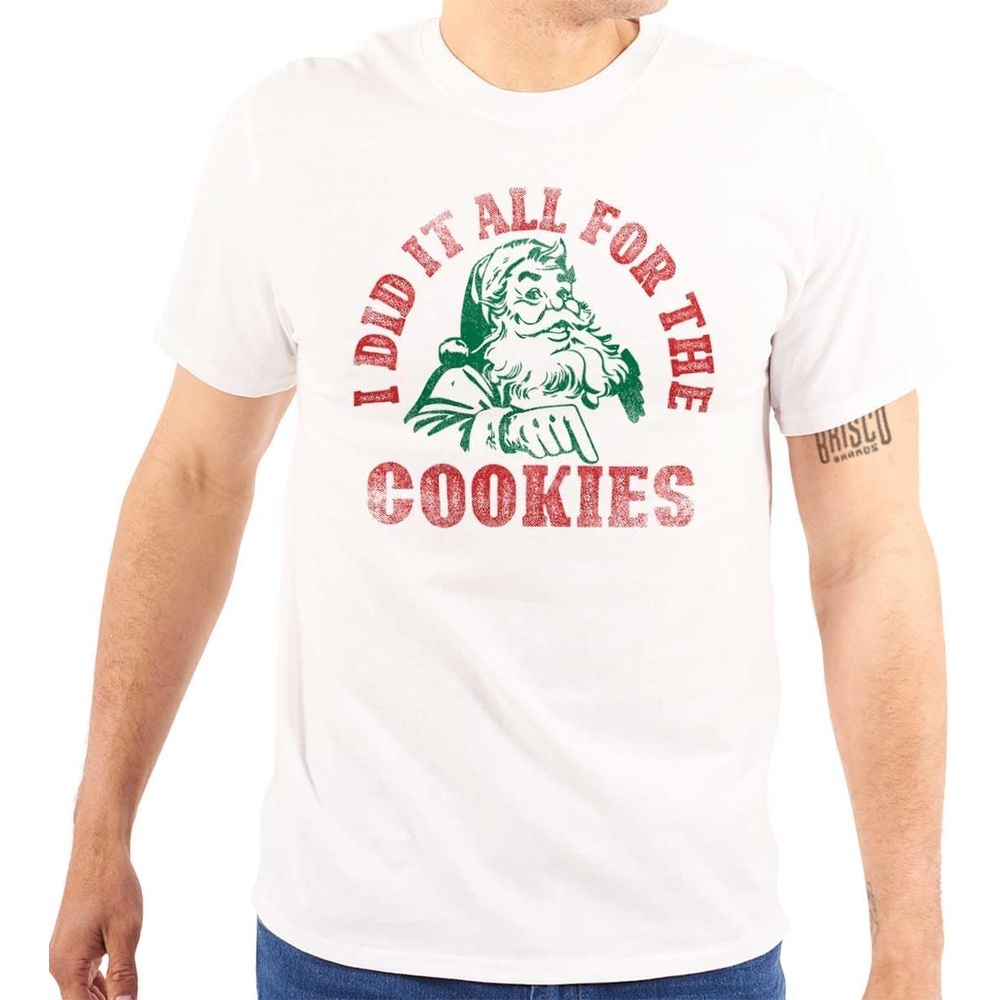 image:imageBrisco Brands Christmas Do It for The Cookies Graphic T Shirt Men or WomenWhite