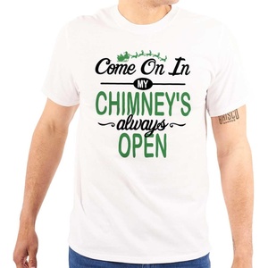 Christmas Come On in Chimney is Open Graphic T Shirt Men or Women(White)