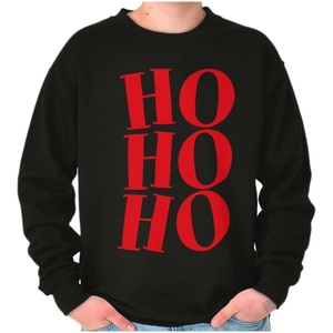 Christmas Santa Saying Ho Ho Ho Sweatshirt for Men or Women(Black)