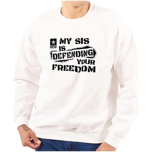Brisco Brands US Army My Sis Defending Freedom Sweatshirt for Men or Women(White)