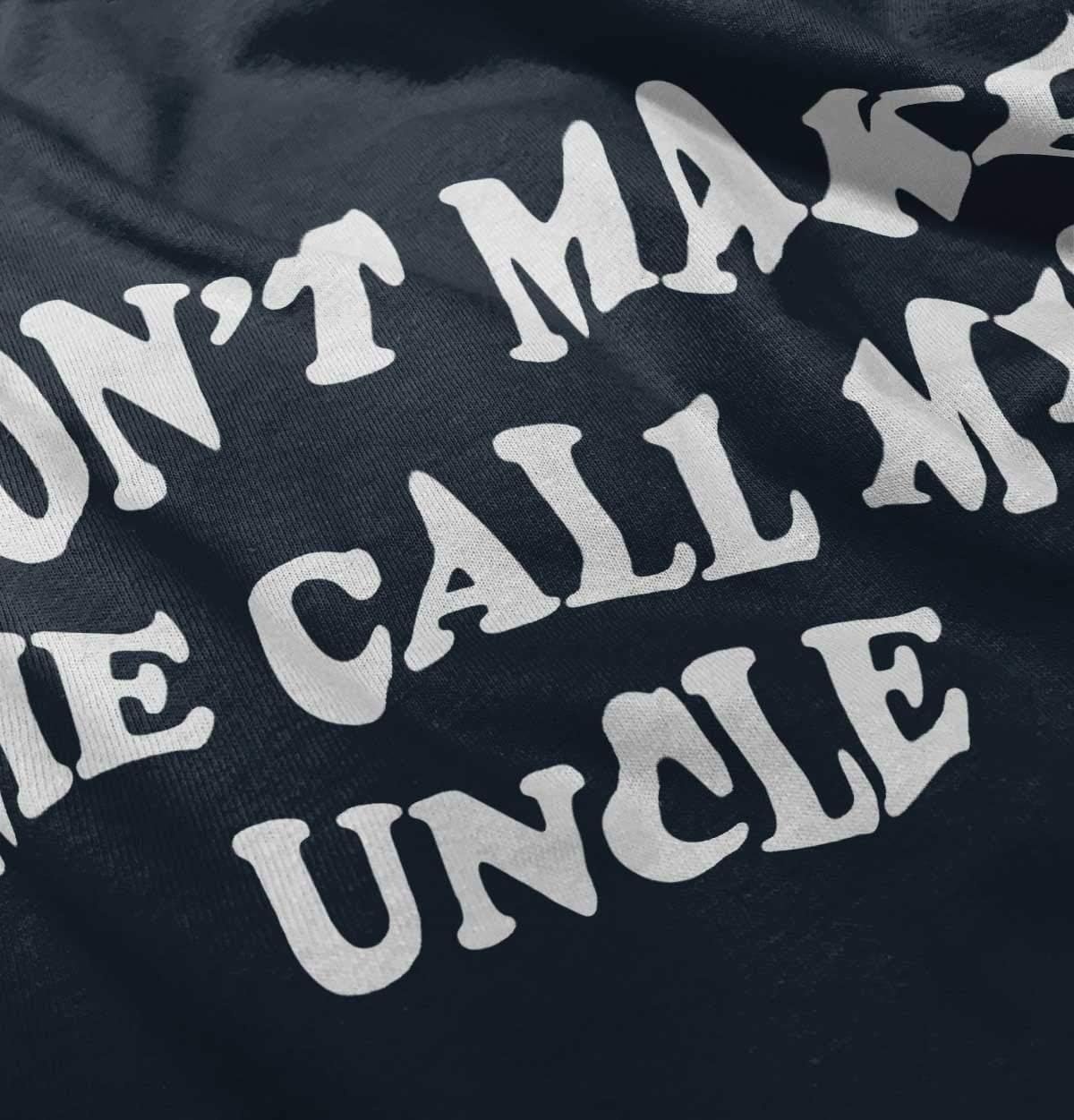 image:imageBrisco Brands Dont Make Me Call My Uncle Toddler Boy Girl T ShirtNavy