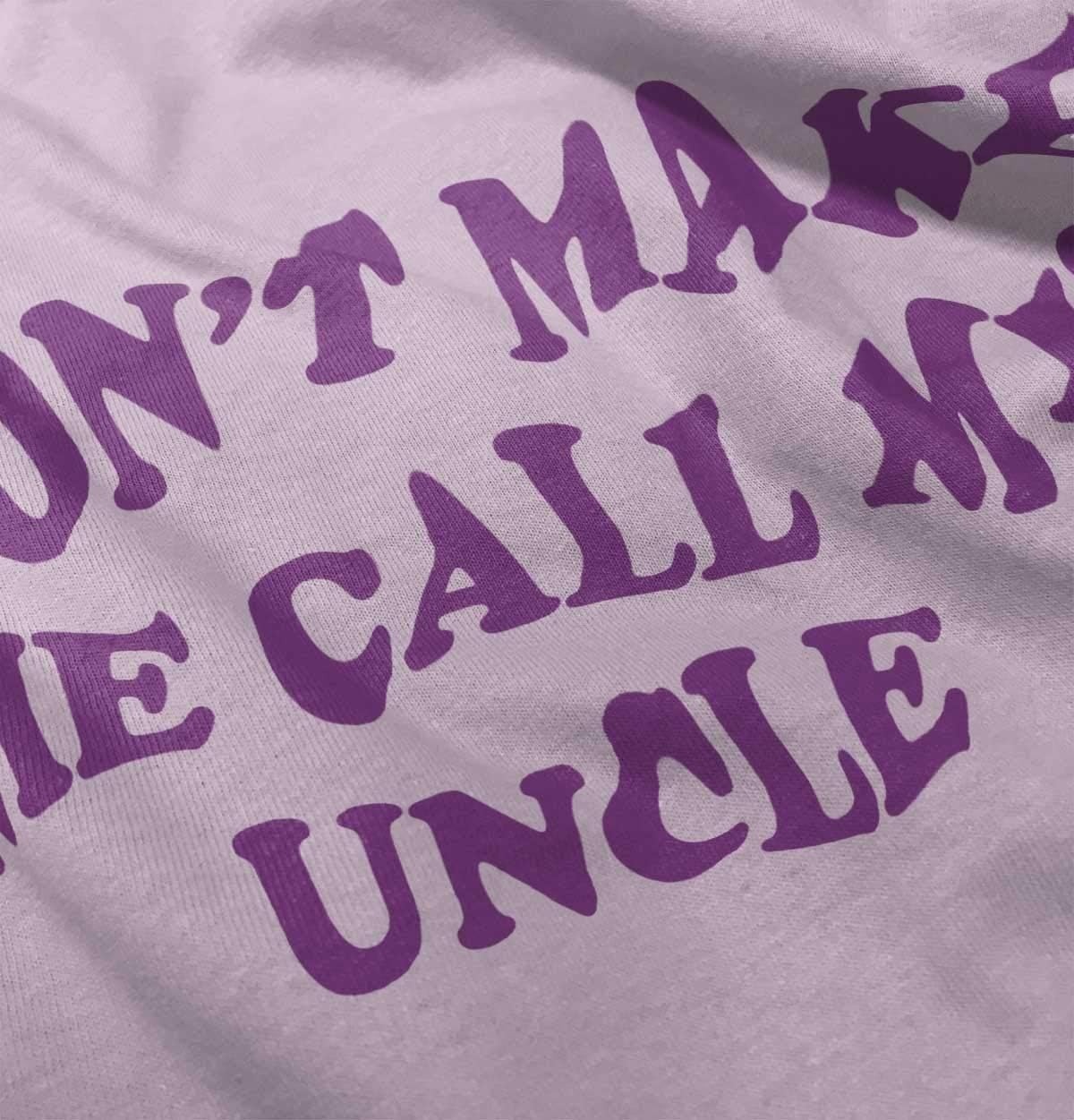 image:imageBrisco Brands Dont Make Me Call My Uncle Toddler Boy Girl T ShirtPink