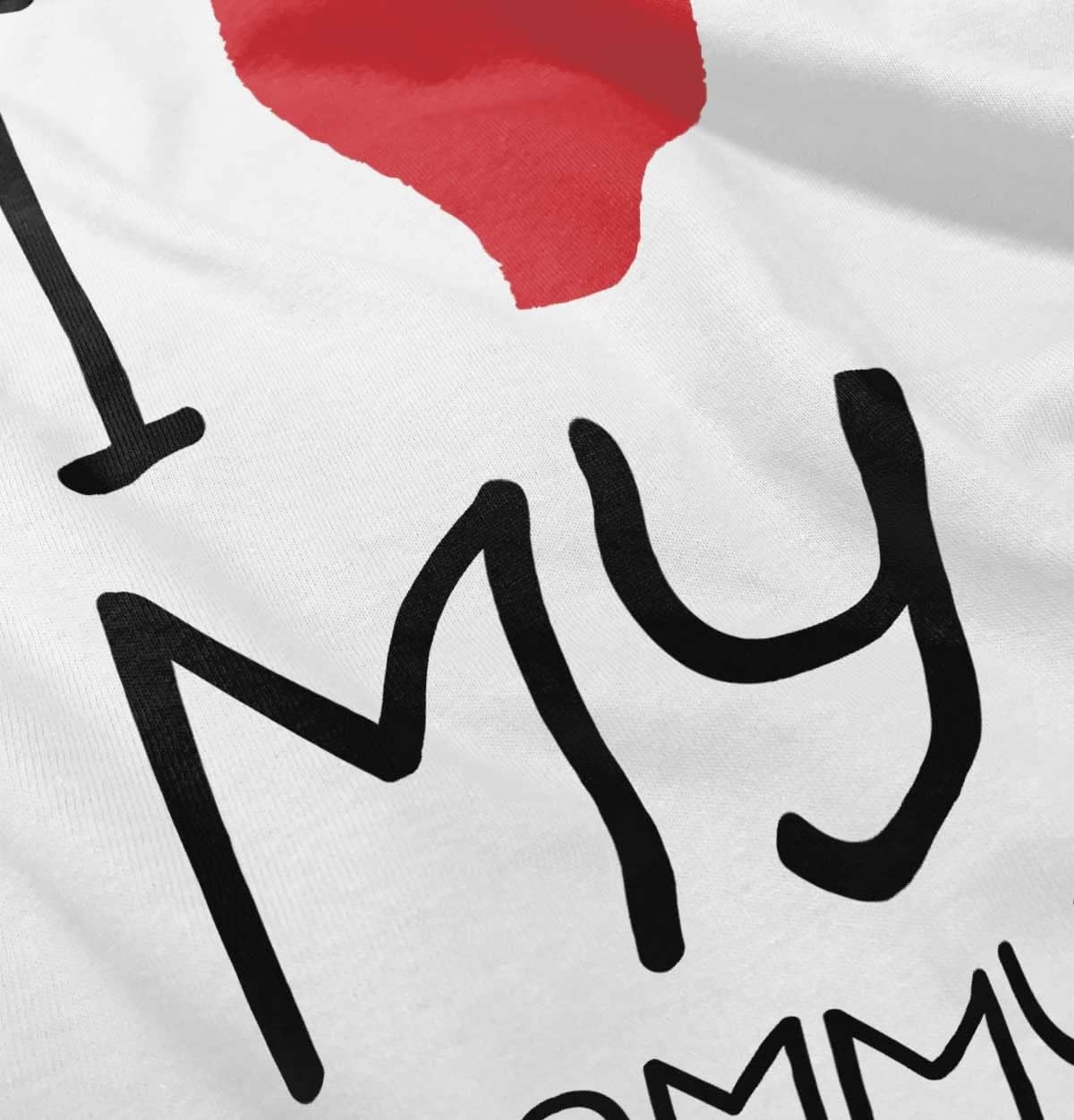 image:imageCute I Heart My Mommy Mom Love Toddler Boy Girl T ShirtWhite