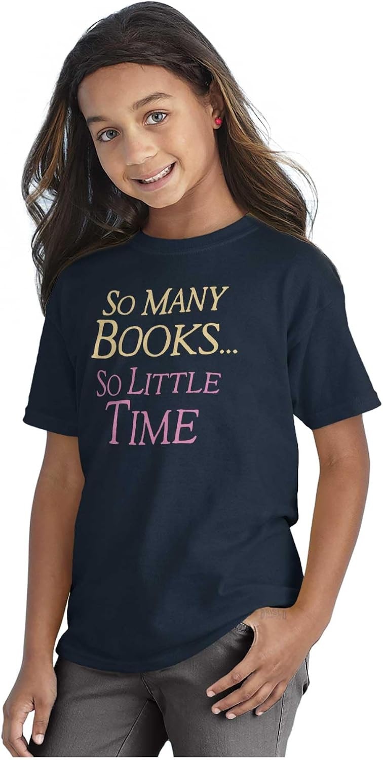 image:imageBrisco Brands So Many Books So Little Time Reader Girls Kids T Shirt Tees