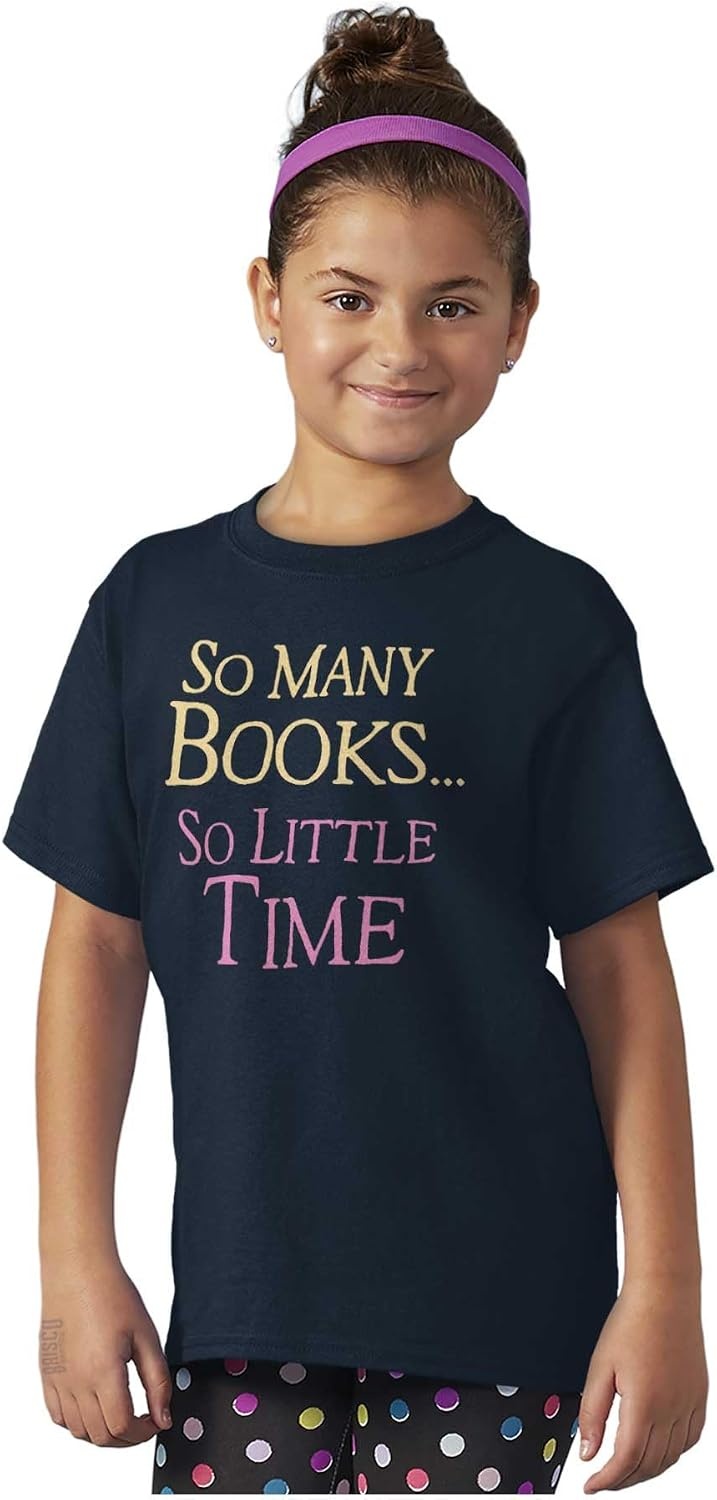 image:imageBrisco Brands So Many Books So Little Time Reader Girls Kids T Shirt Tees