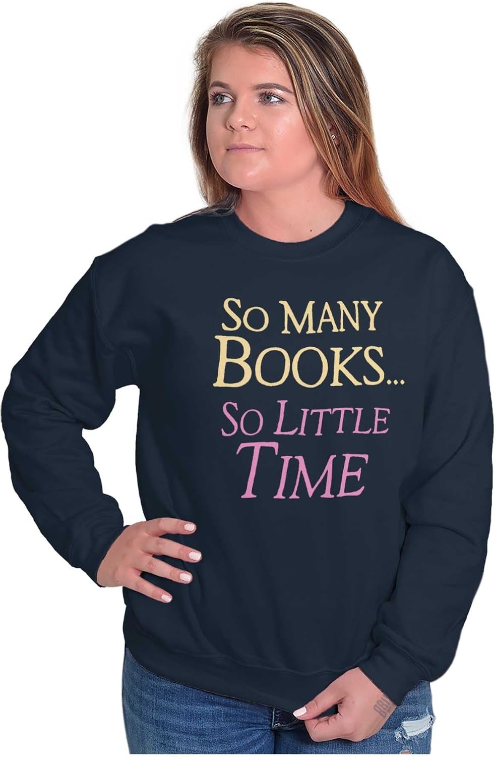 image:imageBrisco Brands So Many Books So Little Time Reader Women Crewneck SweatshirtNavy