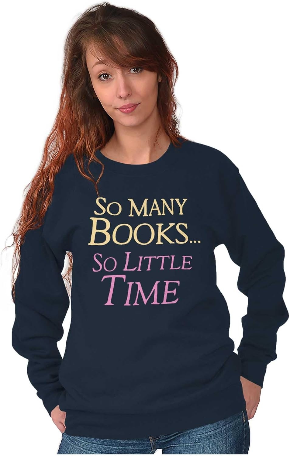 image:imageBrisco Brands So Many Books So Little Time Reader Women Crewneck SweatshirtNavy