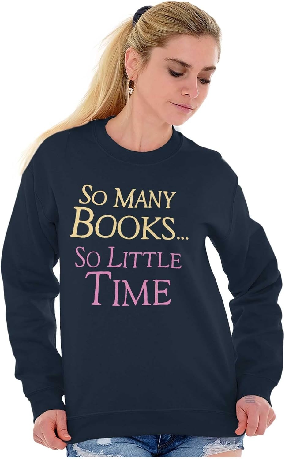 image:imageBrisco Brands So Many Books So Little Time Reader Women Crewneck SweatshirtNavy