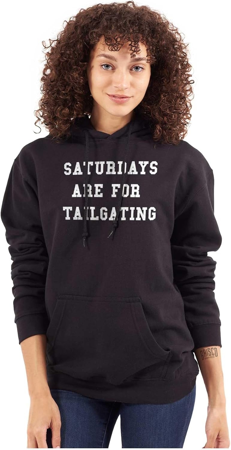 image:imageFootball Saturdays Are For Tailgating Hoodie Sweatshirt Women MenBlack