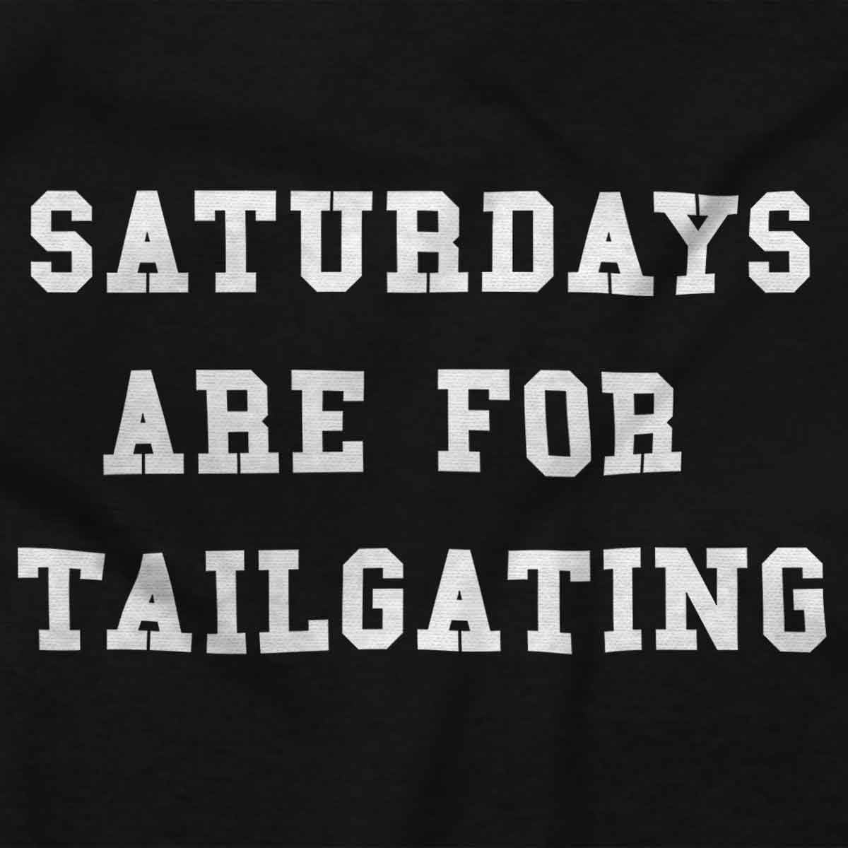 image:imageFootball Saturdays are for Tailgating Womens Slim Fit Graphic TeeBlack