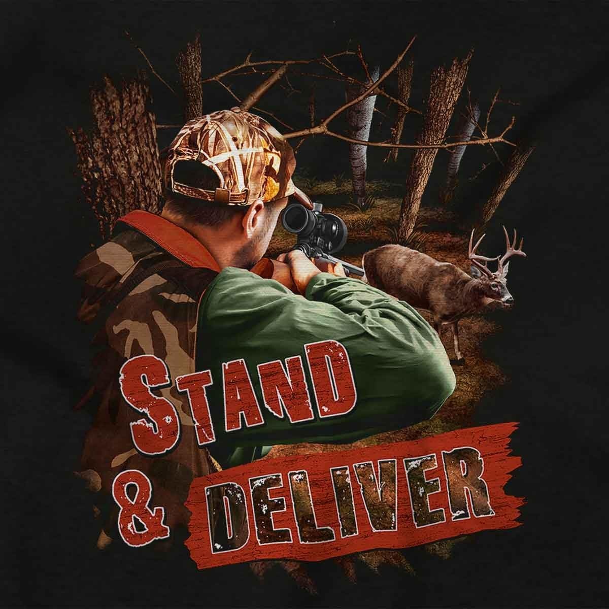 image:imageFunny Deer Hunter Stand and Deliver Graphic T Shirt Men or WomenBlack