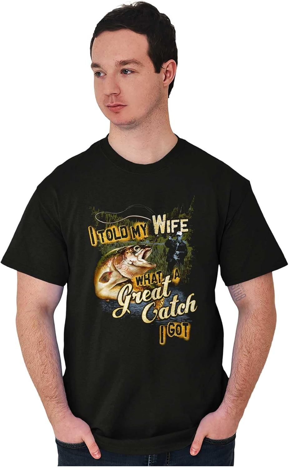 image:imageFunny Fisherman Great Catch Wife Joke Mens Graphic T Shirt TeesBlack