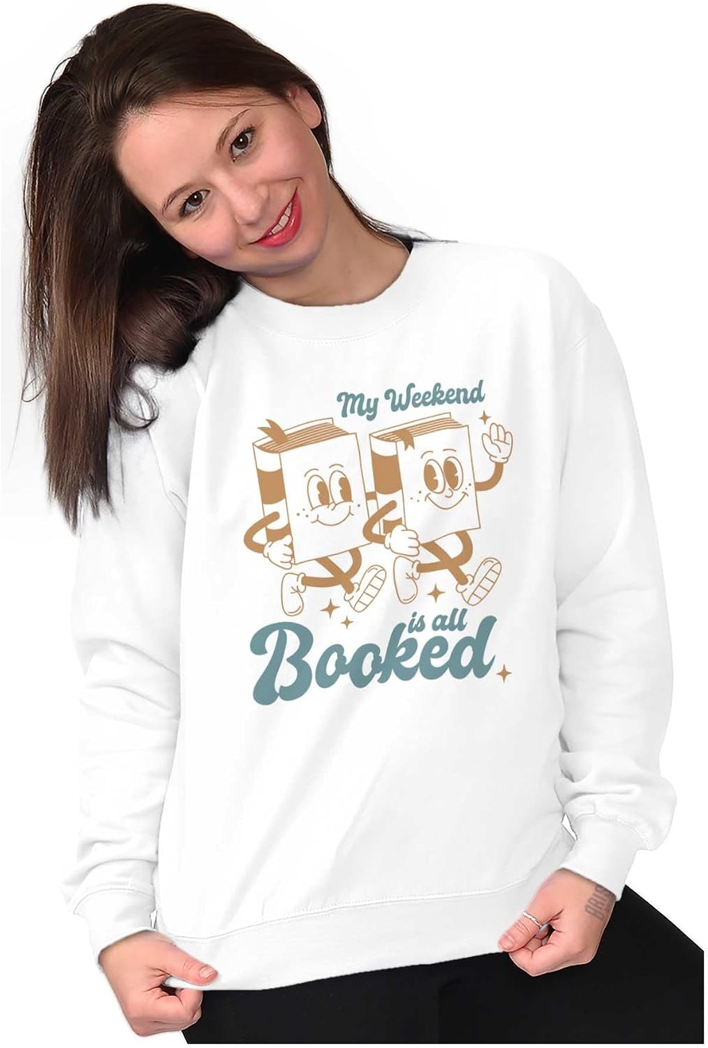 image:imageFunny Reader Pun My Weekend is Booked Women Crewneck SweatshirtWhite
