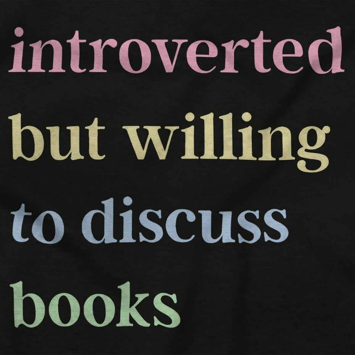 image:imageIntroverted Willing To Discuss Books Womens Slim Fit Graphic TeeBlack