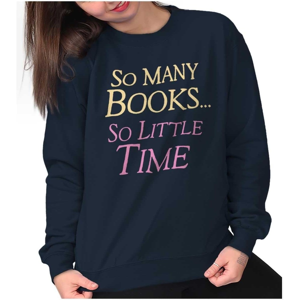 image:imageBrisco Brands So Many Books So Little Time Reader Women Crewneck SweatshirtNavy