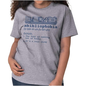 Abibliophobia Definition Reader Humor Graphic T Shirt Men or Women(Sport Grey)