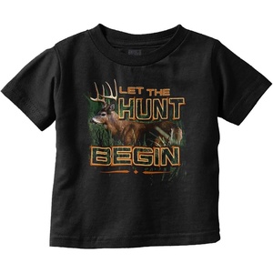 Let The Hunt Begin Deer Buck Hunting Toddler Baby Graphic T Shirt(Black)