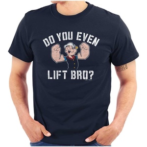 Do You Even Lift Bro Popeye Sailor Graphic T Shirt Men or Women(Navy)