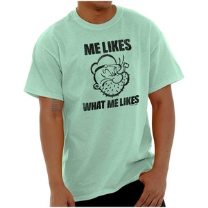 Popeye Quote What Me Likes Graphic T Shirt Men or Women(Mint Green)