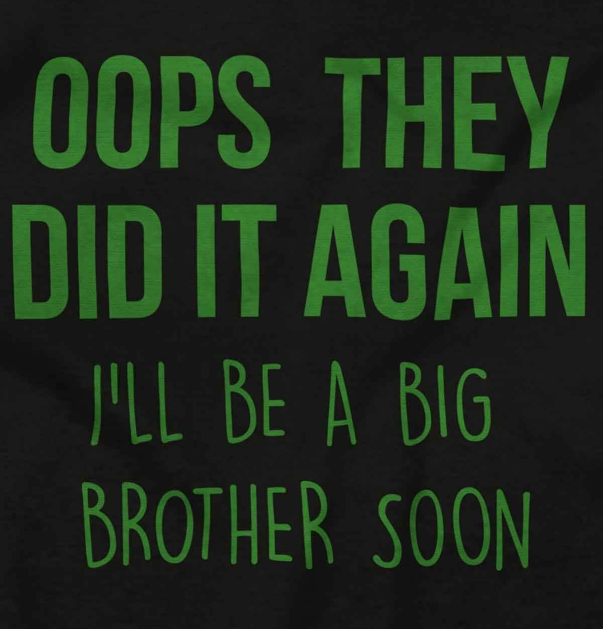 image:imageFunny Oops They Did It Again New Sibling Soon Baby Bodysuit Jumper BoysBlack