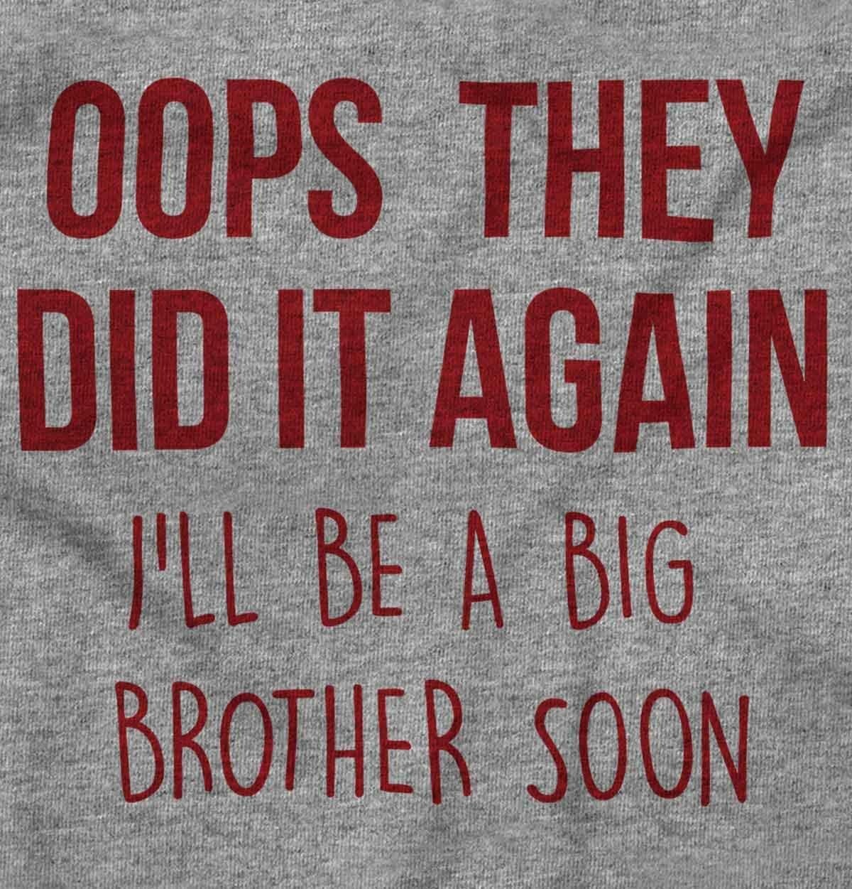 image:imageFunny Oops They Did It Again New Sibling Soon Baby Bodysuit Jumper BoysHeather