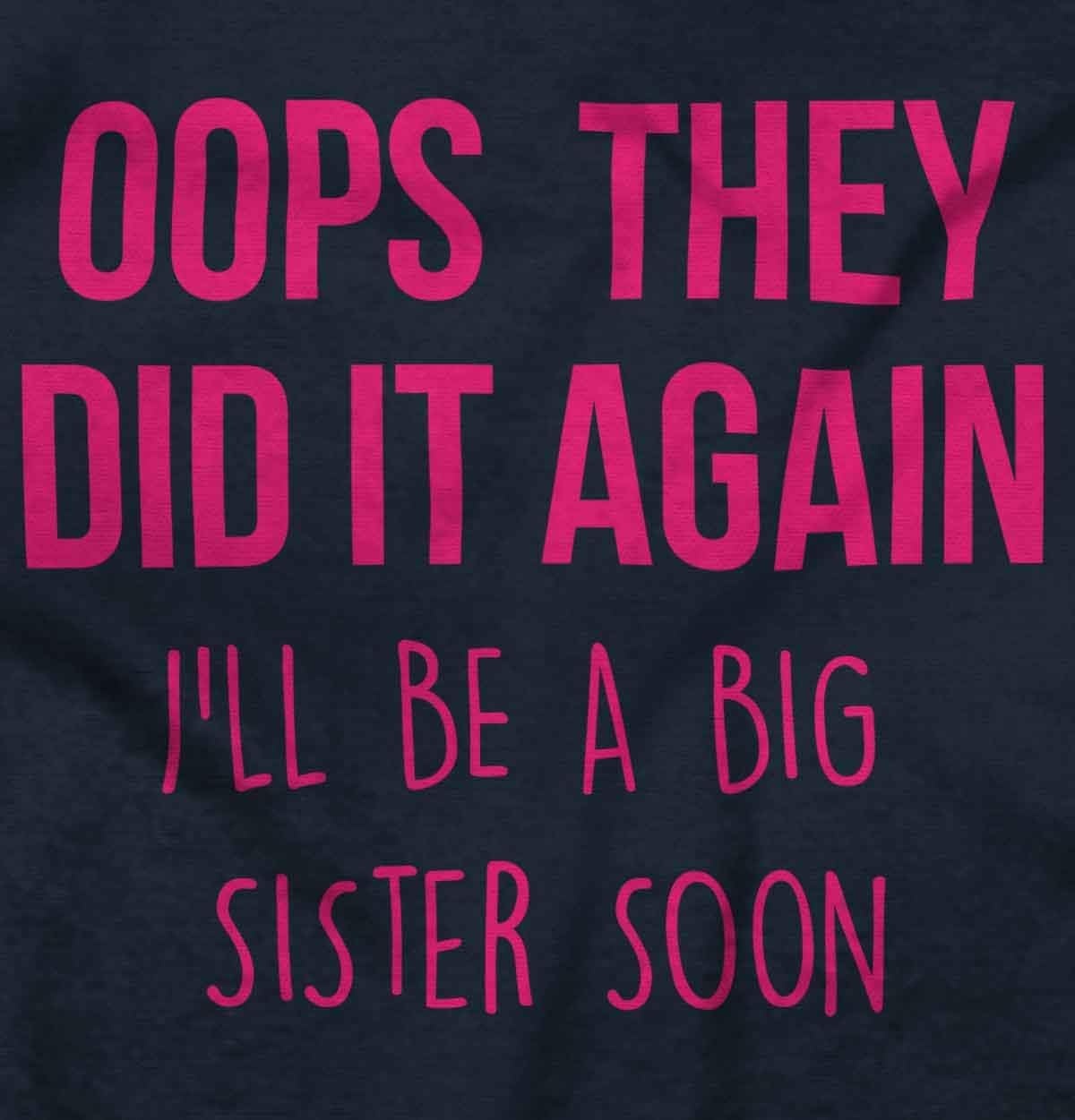 image:imageFunny Oops They Did It Again New Sibling Soon Baby Bodysuit Jumper BoysNavy